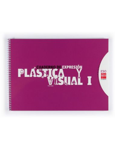 Cuaderno De Expresión Plástica Y Visual I. Eso. Conecta 2.0